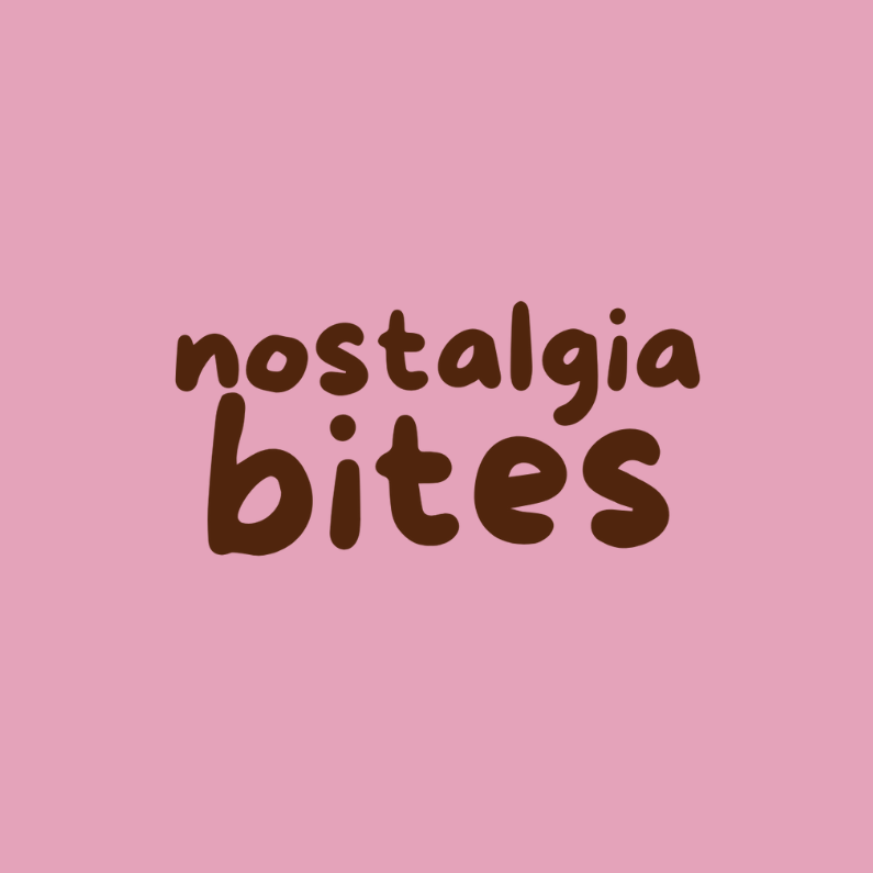 NOSTALGIA BITES